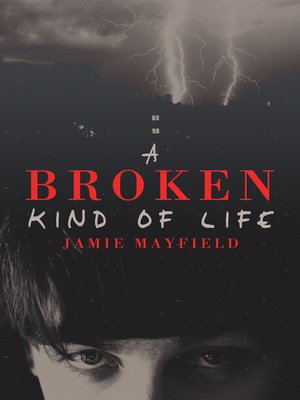 cover image of A Broken Kind of Life